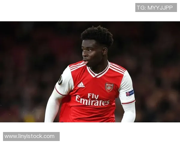 布卡约·萨卡：从英格兰天才少年到世界级足球巨星的成长之路